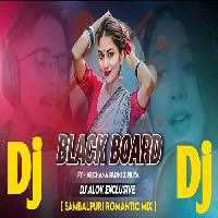 Black Board - Sambalpuri Dj Remix- Dj Alok Exclusive